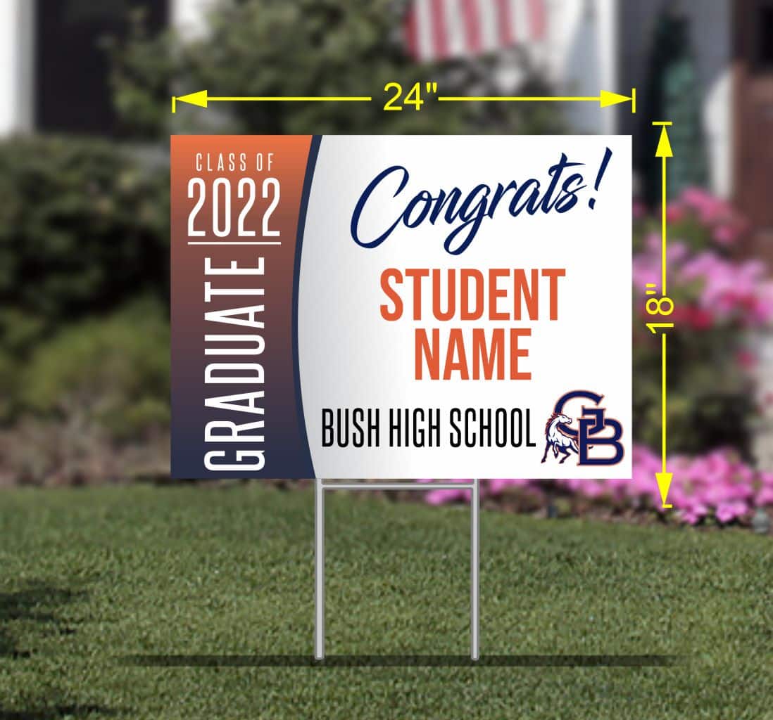 Honor our Seniors 2 Bush High School Graduation Yard Sign SignWay