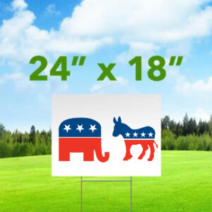 Political Campaign Yard Signs 24 x 18