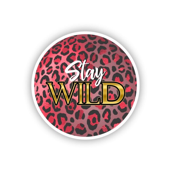 Stay Wild red Leopard