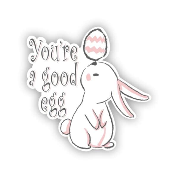 You're A Good Egg