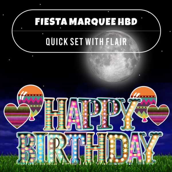 Fiesta Marquee HBD