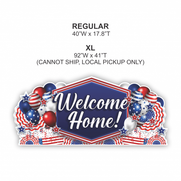 Welcome Home Patriotic